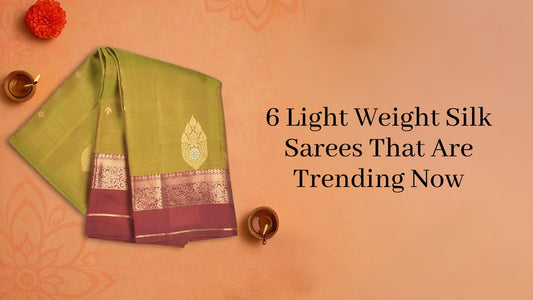 6 Light Weight Silk Sarees That Are Trending Now