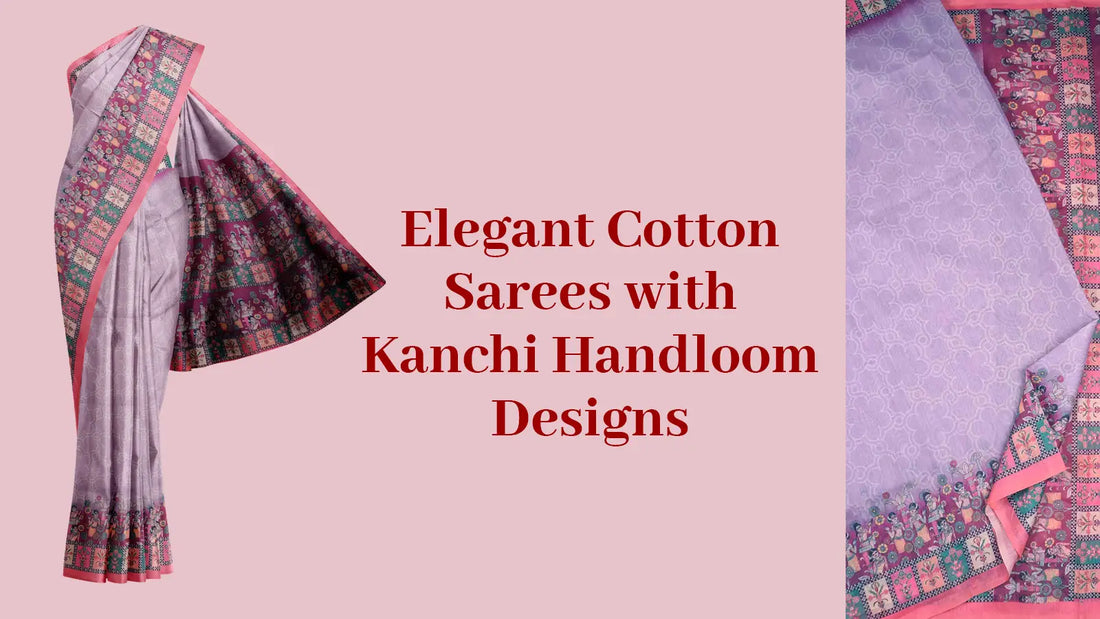 Elegant Kanchi Cotton Sarees with Handloom Designs | Naachiyars