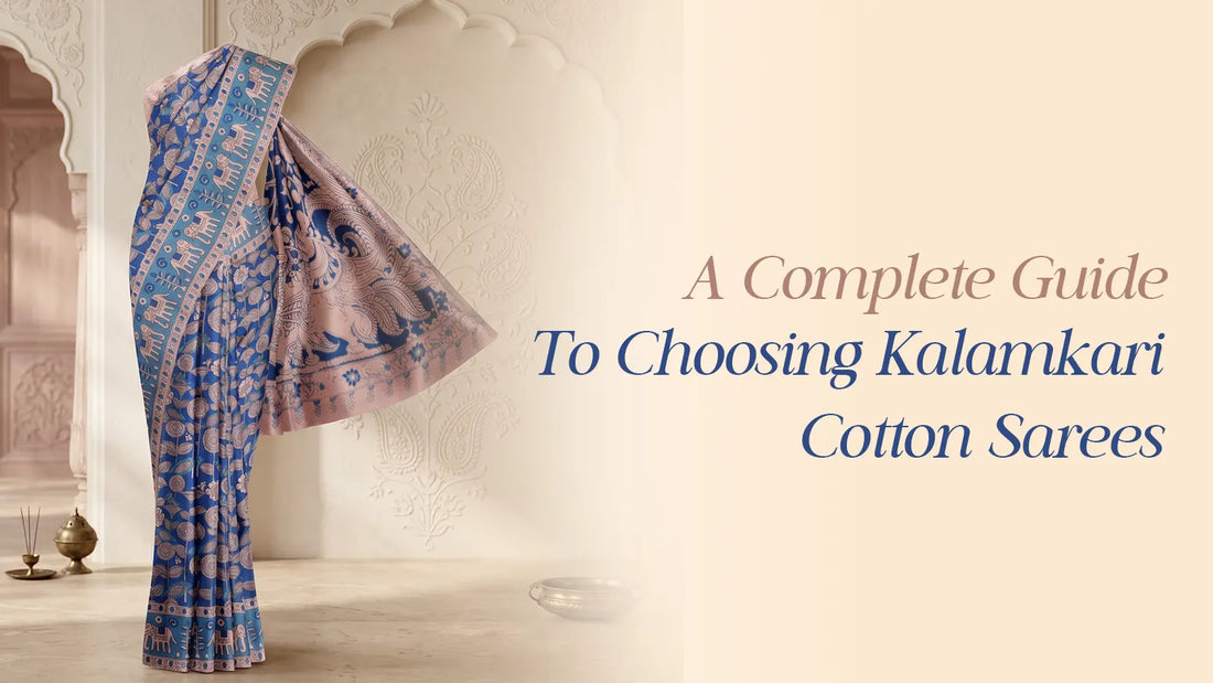 Choosing Kalamkari Cotton Sarees: A Complete Guide | Naachiyars