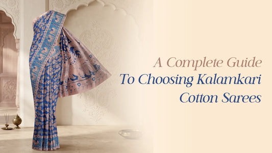 Choosing Kalamkari Cotton Sarees: A Complete Guide | Naachiyars