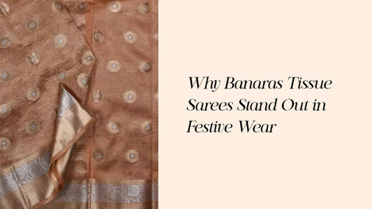 Banaras Tissue Sarees That Define Festive Elegance | Naachiyars